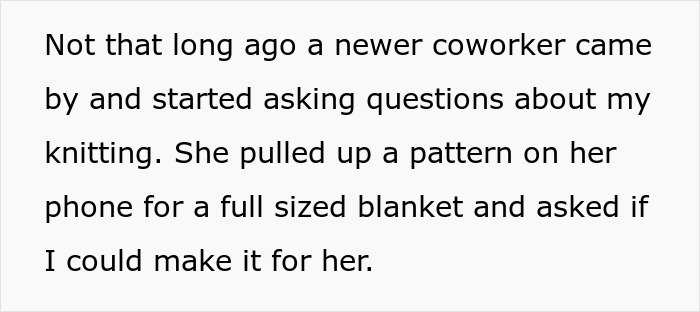 Text about a coworker asking to knit a full-sized blanket for free, highlighting entitled employee and knitting hobby conflict.