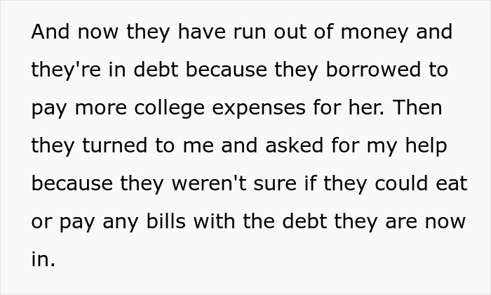 Parents spoil daughter so much they go broke, then ask neglected son for financial help with debt and bills.
