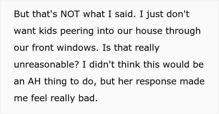 Text explaining frustration about kids peering through front windows and neighbor blaming woman for wanting privacy.