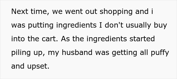 Text excerpt about husband getting upset after wife buys new ingredients, highlighting husband yells at wife for cooking the same thing.
