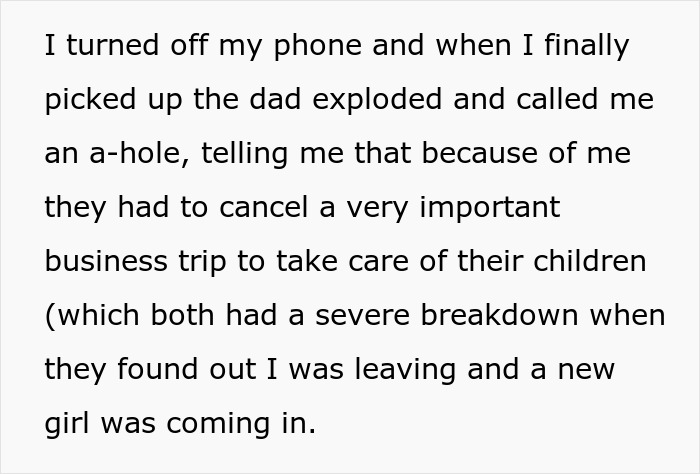 Text excerpt showing a fired babysitter describing rude, rich folks blaming her after missing important business trip.