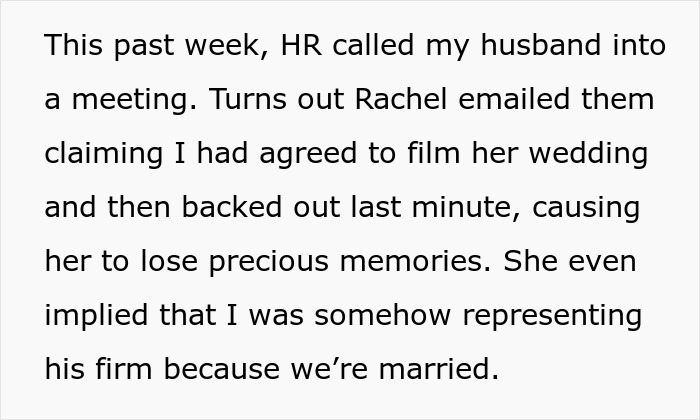 Text excerpt about woman refusing to film coworker&rsquo;s wedding for free, causing conflict with husband&rsquo;s workplace.