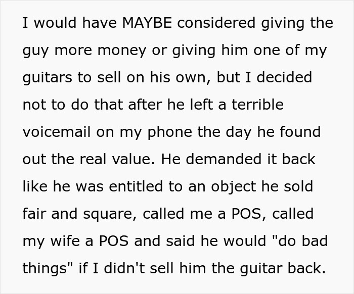 Text excerpt about a man buying a $50K guitar for $4K and refusing to sell it back despite the seller’s threats. Text excerpt about a man buying a $50K guitar for $4K and refusing to sell it back despite the seller’s threats.