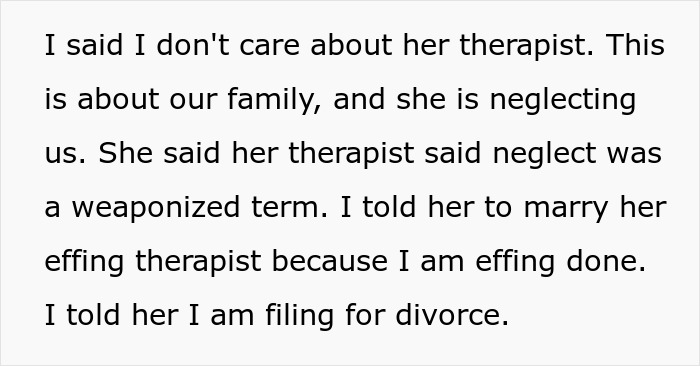 Man confronts wife about neglect and tells her to marry her therapist, expressing he is done with the relationship.