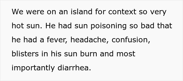 Text excerpt about man suffering severe sun poisoning during vacation showing true colors to girlfriend.