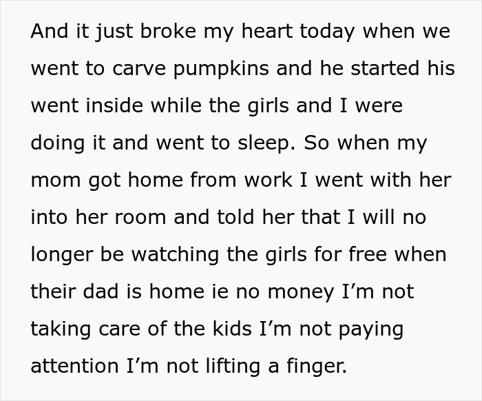 Teen girl frustrated as deadbeat dad dumps kids on her while he sleeps, refusing to babysit for free anymore. Teen girl frustrated as deadbeat dad dumps kids on her while he sleeps, refusing to babysit for free anymore.