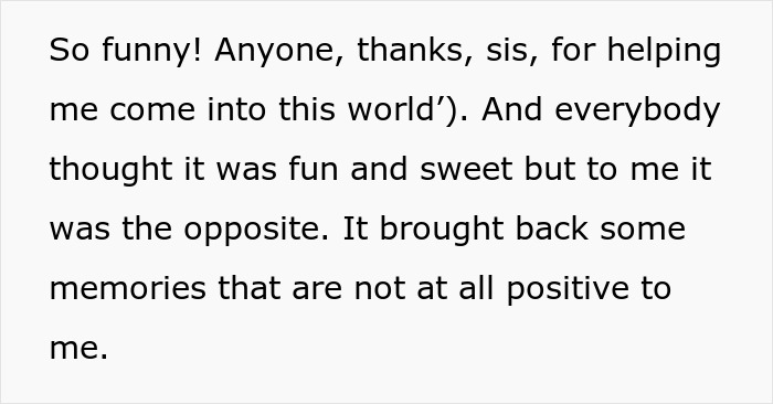 Text on screen showing a woman making her brother feel like she hates him after he thanks her for delivering him.