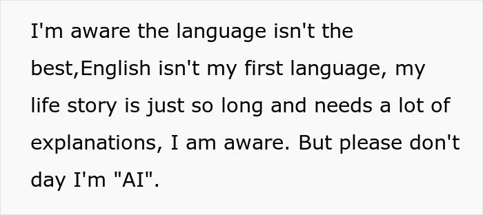 Text image stating awareness of language not being perfect, English as second language, and request not to call them AI.