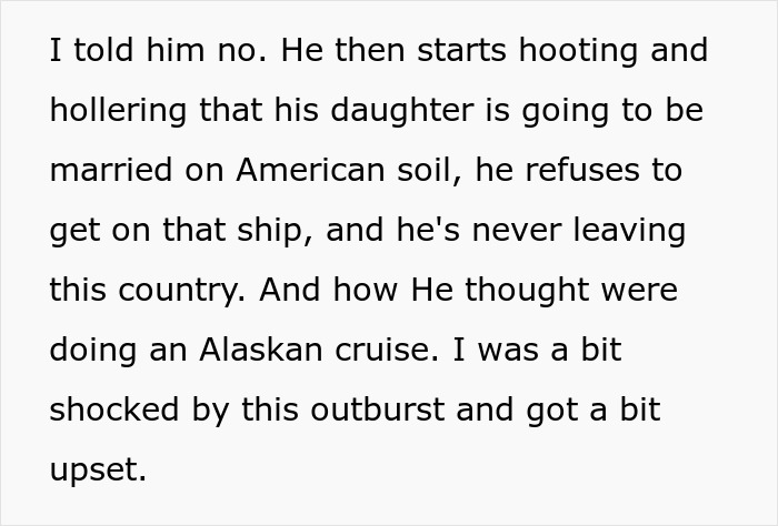 Text describing bride&rsquo;s father refusing to attend wedding because it&rsquo;s not on American soil, causing upset.