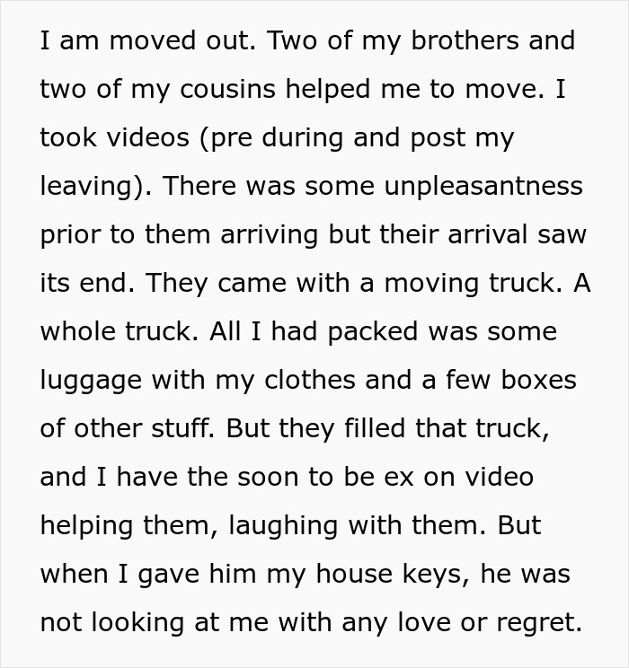 Man moves out with help from family after marital issues involving stolen tea set and relationship fallout.