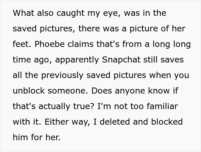 Text about Snapchat saving previously saved pictures and someone deleting and blocking a person for their partner amid cheating fears.