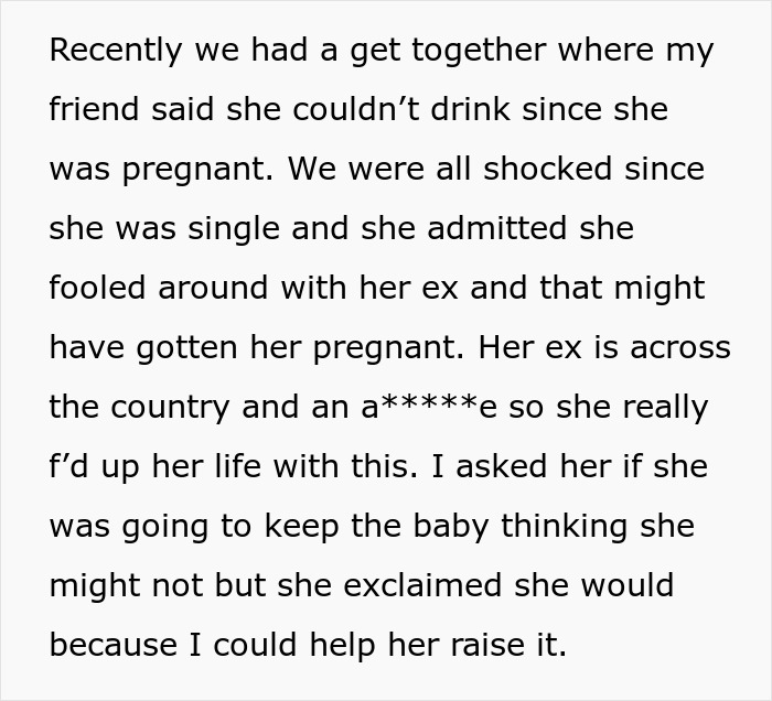 Text excerpt about woman keeping ex&rsquo;s baby, assuming male best friend will step into father role and help raise the child.