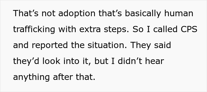 Text discussing reporting to CPS after hearing about an illegal adoption plan involving potential human trafficking. Text discussing reporting to CPS after hearing about an illegal adoption plan involving potential human trafficking.