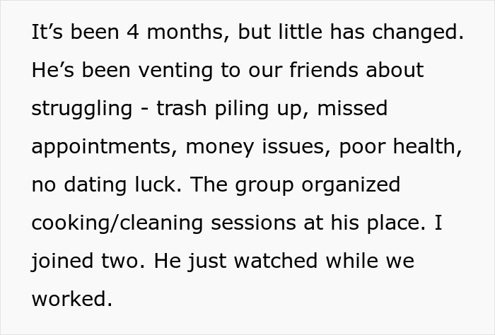 Man complains and insults after lady helps 23YO friend with a place to stay and a job, while others clean and cook.