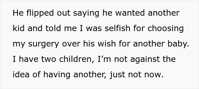 Wife plans surgery after weight loss, husband calls her selfish for postponing another child, discussing family tensions.