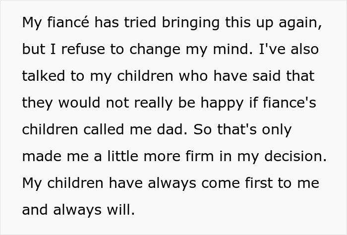 Text excerpt showing a man refusing to be a step-father to fianc&eacute;e&rsquo;s children, prioritizing his own kids.