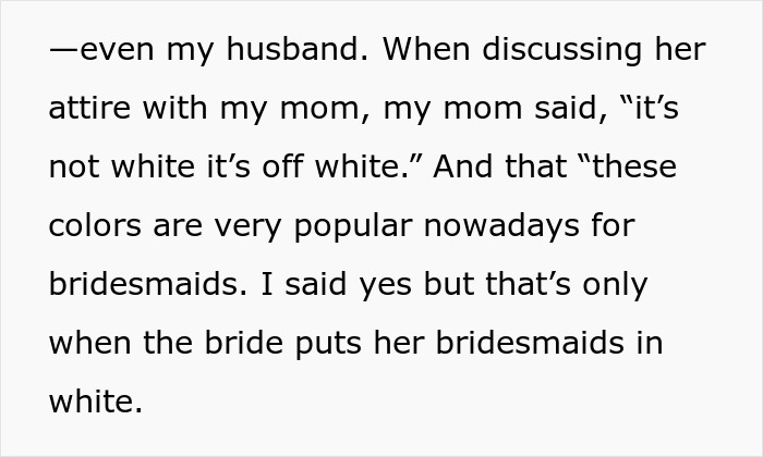 Text excerpt discussing bride's upset over cousin wearing long white dress approved by her mom at wedding.