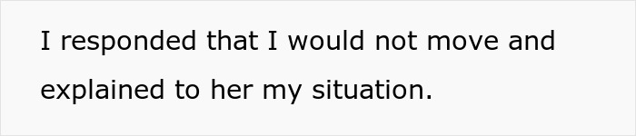 Text on a plain white background reading I responded that I would not move and explained to her my situation, relating to autistic student needs.