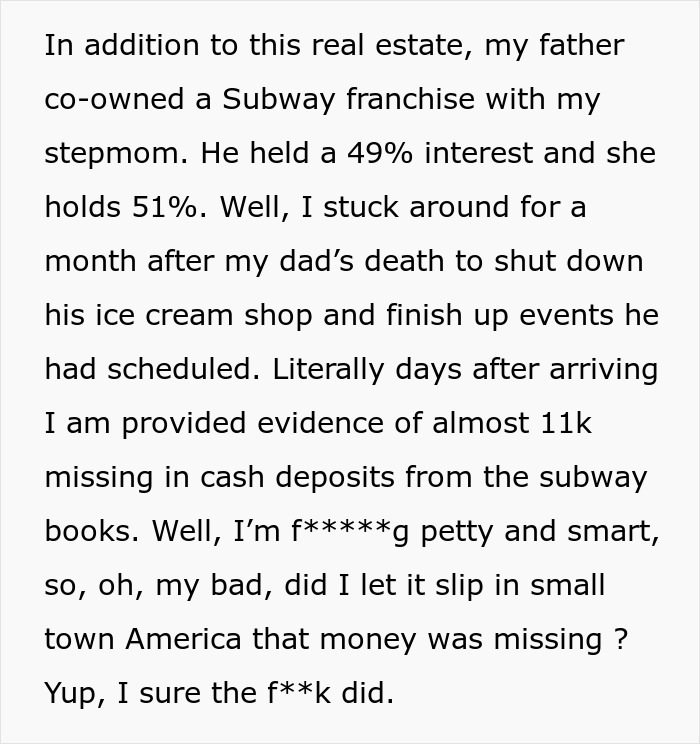 Grieving daughter uncovers missing Subway franchise cash, determined to drive step-monster to financial ruin.