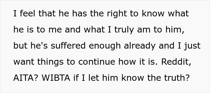 Text discussing a guy contemplating whether to tell his son the harsh truth about his real parents and feelings on the matter.