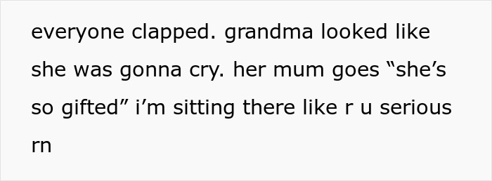 Teen loses patience as golden child cousin dominates celebration, turning the event into her own show.