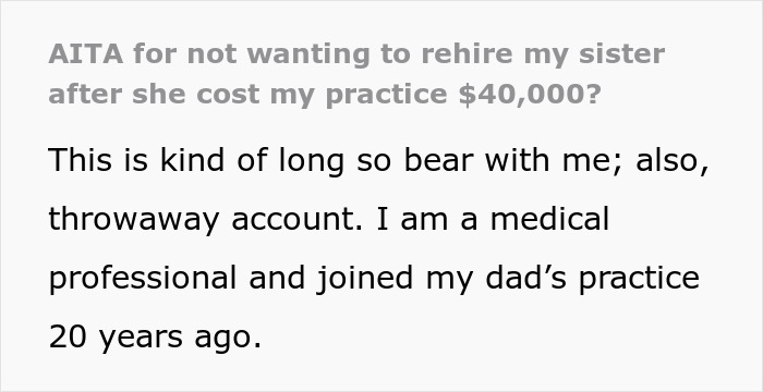 Doctor refuses to rehire sister after financial loss, causing parents to freak out over $40,000 impact on practice.