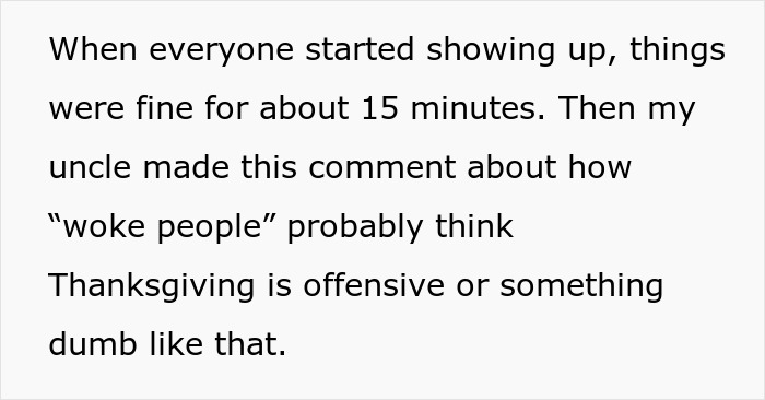 Woman struggles with conservative uncle&rsquo;s comments, decides to kick entire family out of Thanksgiving dinner.