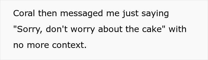 Text message stating sorry and not to worry about the cake, highlighting bride&rsquo;s reality check on elaborate wedding costs.