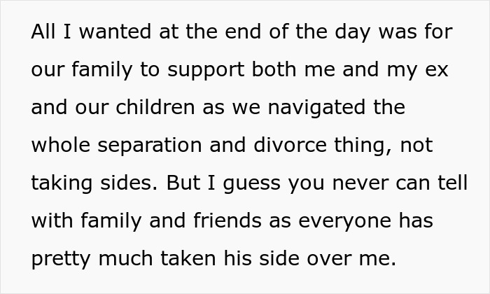 Text excerpt showing a man expressing disappointment as family sides with his daughter&rsquo;s cheating ex during divorce.