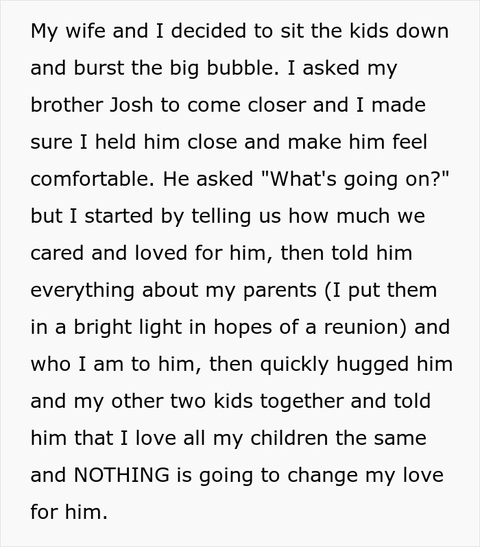 Man wonders if he should tell his son the harsh truth about his real parents and family love and acceptance.