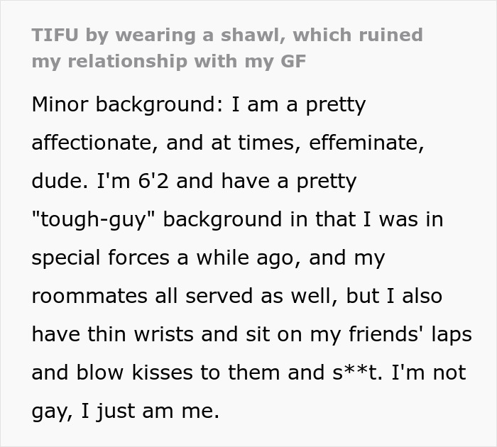 Text about a guy with a tough background wearing a shawl and facing reactions from girlfriends calling him gay.
