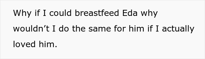 Text stating a person questioning why they wouldn't breastfeed a boy if they could breastfeed their stepsister's baby.