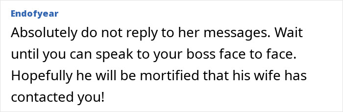 Text message advising not to reply to boss wife&rsquo;s claims and to speak to the boss face to face about innocent worker.