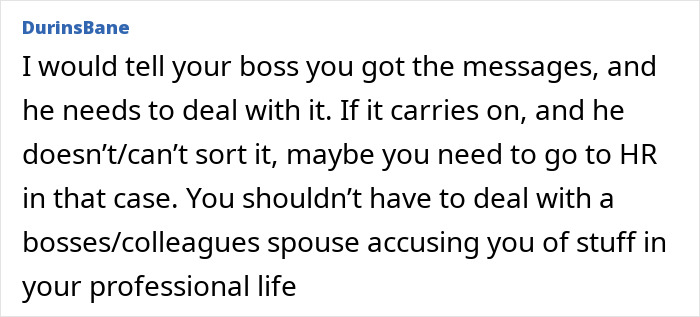 Comment advising to inform the boss about messages and avoid false accusations from the boss&rsquo;s wife in the workplace.