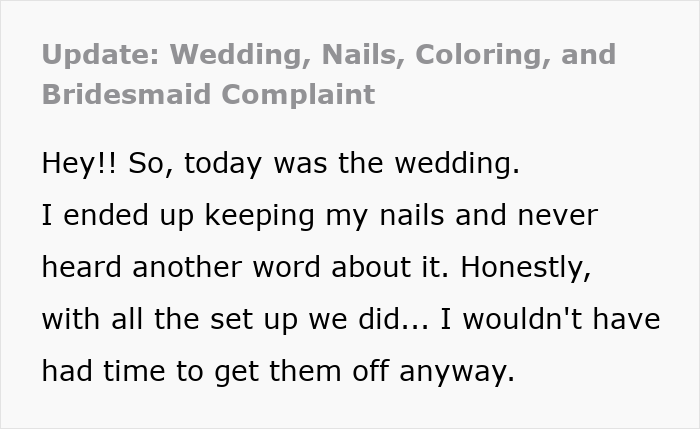 Bridesmaid does her nails before wedding, causing the bride to flip out and become self-conscious about the situation.