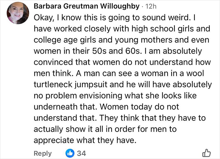 Comment by Barbara Greutman Willoughby sharing views on how women misunderstand men's perception, related to modesty and fashion choices.