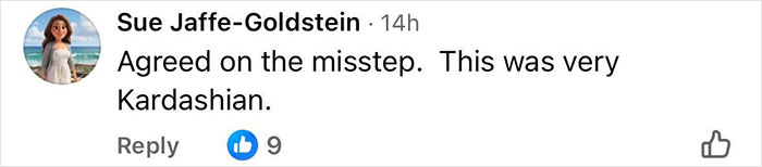 Comment by Sue Jaffe-Goldstein agreeing on a controversial Kardashian-style fashion misstep discussed online.