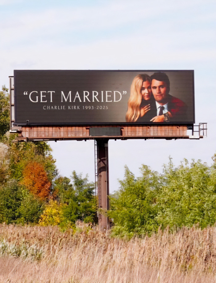 Billboard in Michigan featuring Charlie Kirk and a woman with the main message about a very inventive form of birth control. Billboard in Michigan featuring Charlie Kirk and a woman with the main message about a very inventive form of birth control.