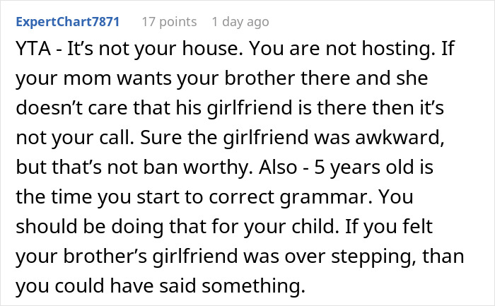 Forum comment discussing a man not allowed to bring his girlfriend to Christmas after offending his sibling on Thanksgiving. Forum comment discussing a man not allowed to bring his girlfriend to Christmas after offending his sibling on Thanksgiving.