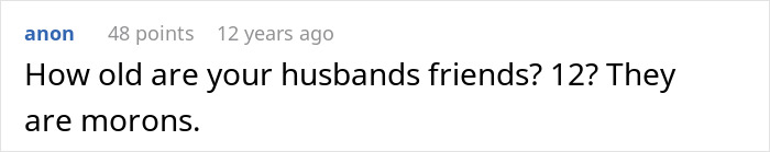 Screenshot of an online comment reading how old are your husbands friends 12 they are morons related to wife hears husband admit she's ugly.