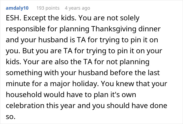 Comment discussing woman upset as husband assumed she planned Thanksgiving dinner she never organized.