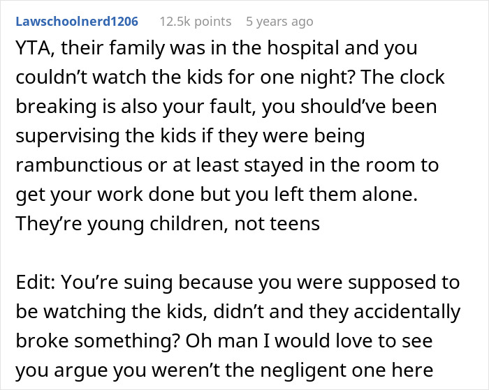 Comment on kicking out sister's kids during a family emergency, highlighting negligence and lack of supervision.