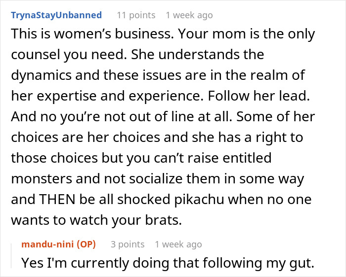 Conversation about a woman gleaming as cousin&rsquo;s wife struggles after quitting free babysitting duties.