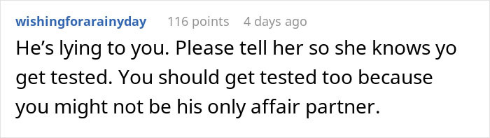 Comment warning a woman that the man she&rsquo;s been seeing for 10 months may be unfaithful and advising her to get tested.