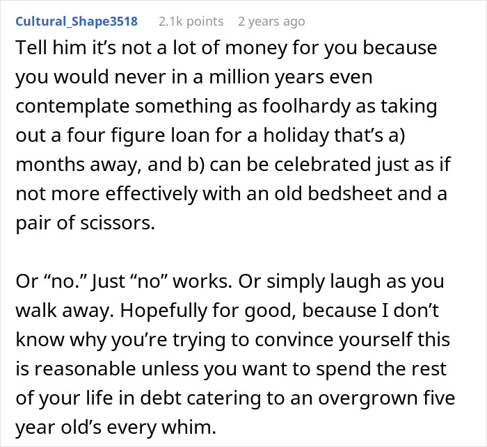 Comment about man with $5K debt asking girlfriend to take loan for $1.5K Spiderman costume, advising to say no and avoid debt.