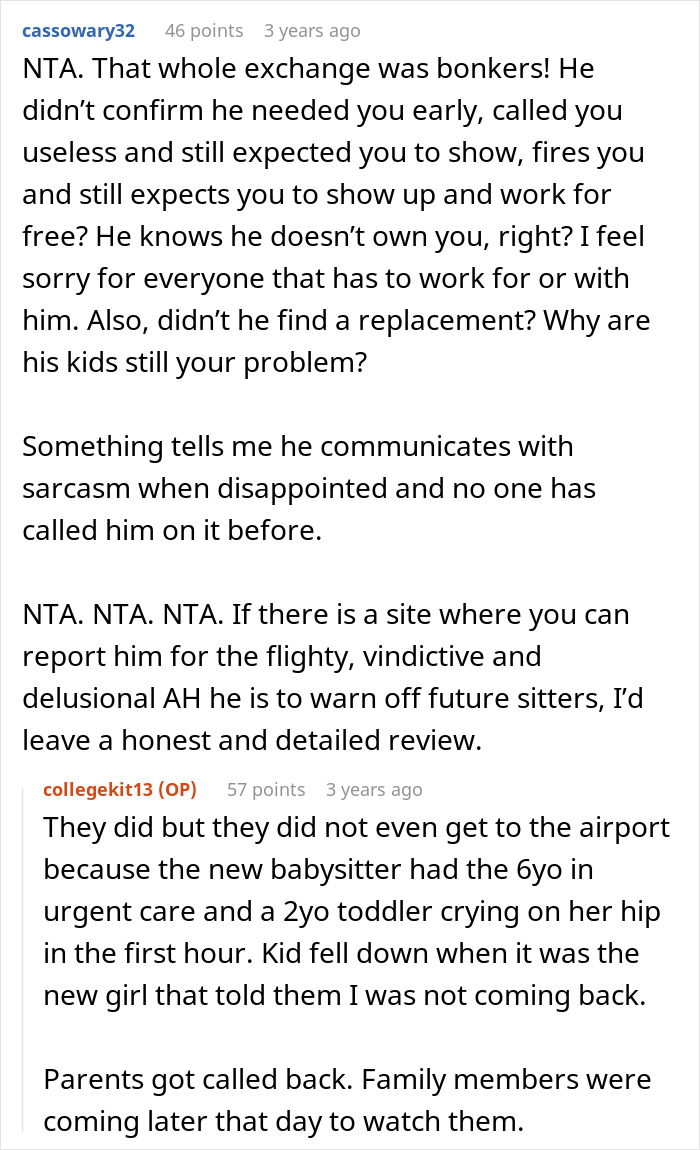 Comments from a fired babysitter revealing rude rich folks accusing her falsely and blaming her after missing a business trip.