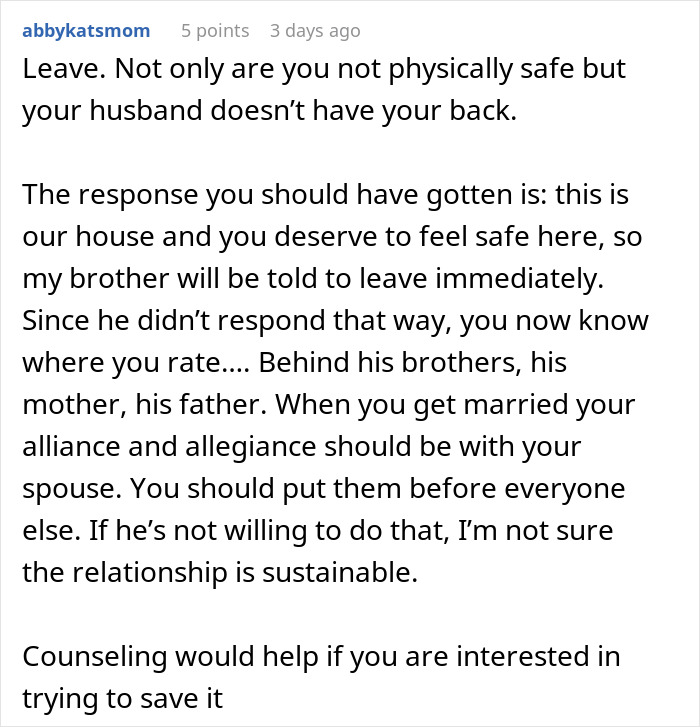 Comment advising a wife to leave after family sides with creepy brother-in-law, highlighting relationship and safety concerns.