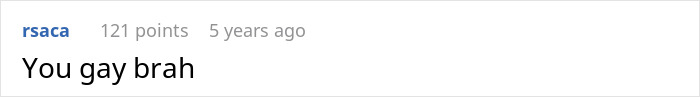 Screenshot of an online comment saying You gay brah in response to guys buying shawls.