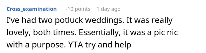 Comment from a user sharing experience with potluck weddings after bride thinks she can throw elaborate wedding without spending a cent.