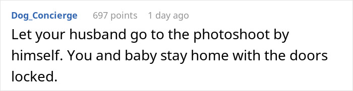 Online comment advising new mother to stay home with baby locked in while husband attends overbearing MIL&rsquo;s photoshoot.
